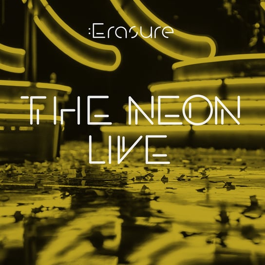 The Neon Live Erasure