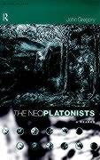 The Neoplatonists Gregory John
