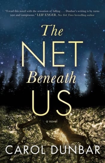 The Net Beneath Us: A Novel St Martin's Press
