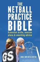 The Netball Practice Bible Sheryn Anna, Sheryn Chris