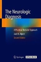 The Neurologic Diagnosis Alpert Jack N.