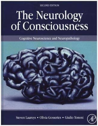 The Neurology of Consciousness Laureys Steven