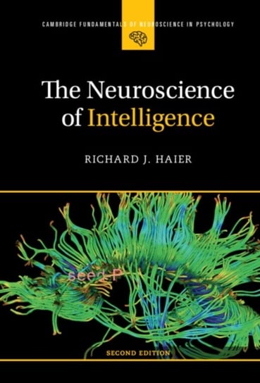 The Neuroscience of Intelligence Opracowanie zbiorowe