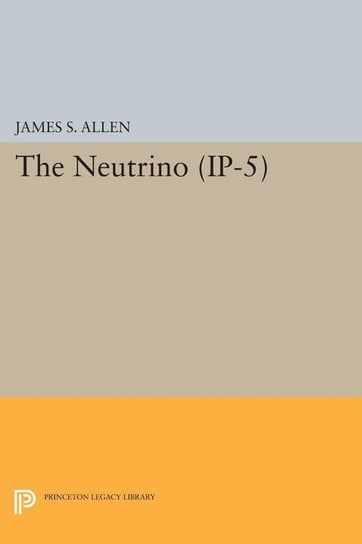 The Neutrino. (IP-5) Allen James Smith