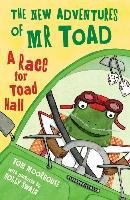 The New Adventures of Mr Toad: A Race for Toad Hall Moorhouse Tom