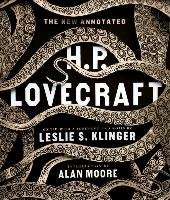 The New Annotated H.P. Lovecraft Lovecraft H. P., Klinger Leslie S.