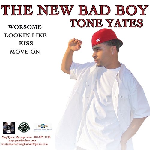 The New Bad Boy Tone Yates