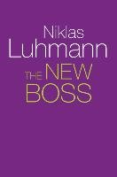 The New Boss Luhmann Niklas