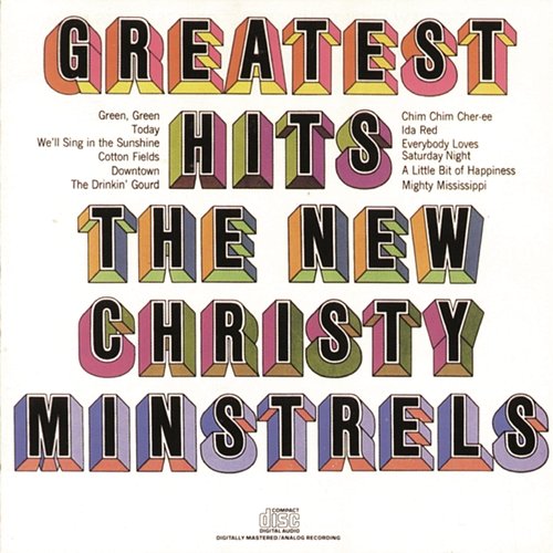 The New Christy Minstrels' Greatest Hits The New Christy Minstrels