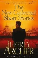 The New Collected Short Stories Archer Jeffrey