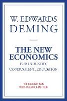 The New Economics for Industry, Government, Education Deming Edwards W.