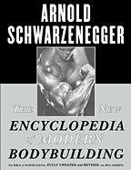 The New Encyclopedia of Modern Bodybuilding Schwarzenegger Arnold
