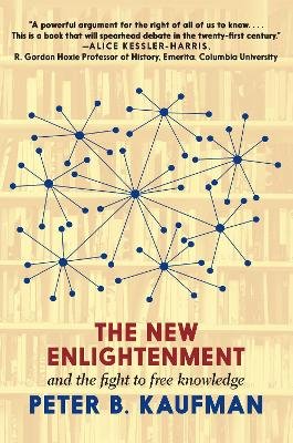 The New Enlightenment And The Fight To Free Knowledge Seven Stories Press,U.S.