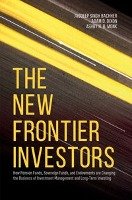 The New Frontier Investors Singh Bachher Jagdeep, Dixon Adam D., Monk Ashby H. B.