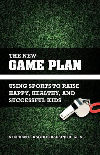 The New Game Plan Stephen R. Raghoobarsingh M. a.