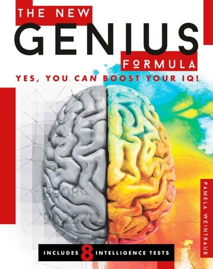 The New Genius Formula: Yes, You Can Boost Your IQ! Pamela Weintraub