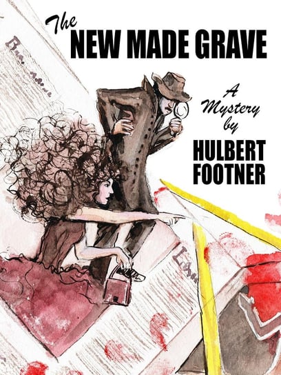 The New Made Grave - ebook epub Footner Hulbert