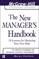 The New Manager's Handbook Stettner Morey