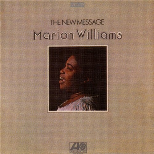 The New Message Marion Williams