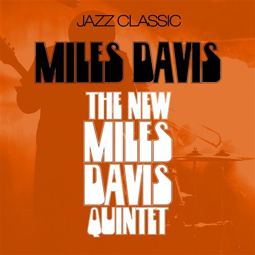 The New Miles Davis Quintet Davis, Miles