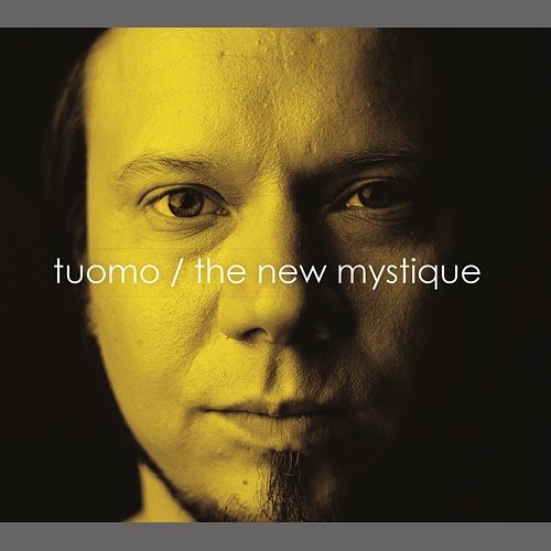 The New Mystique Tuomo