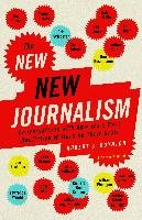 The New New Journalism: Conversations with America's Best Nonfiction Writers on Their Craft Boynton Robert