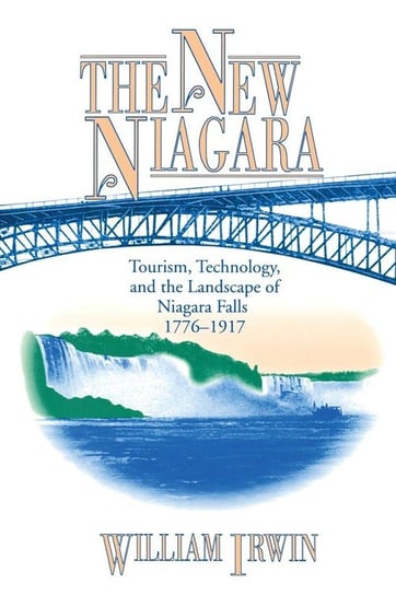 The New Niagara Irwin William