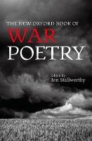 The New Oxford Book of War Poetry Stallworthy Jon