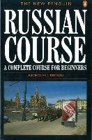 The New Penguin Russian Course: A Complete Course for Beginners Brown Nicholas