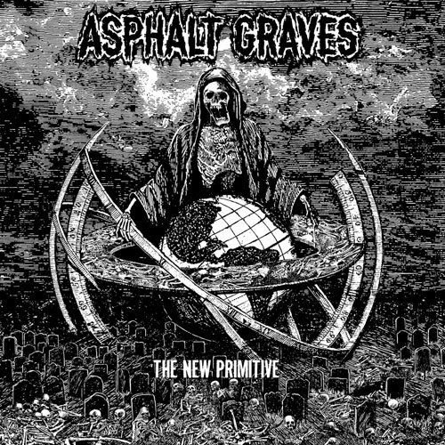 The New Primitive Asphalt Graves