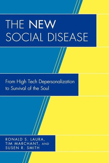 The New Social Disease Laura Ronald S.