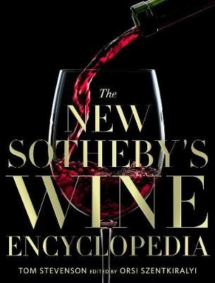 The New Sotheby's Wine Encyclopedia, 6th Edition Stevenson Tom