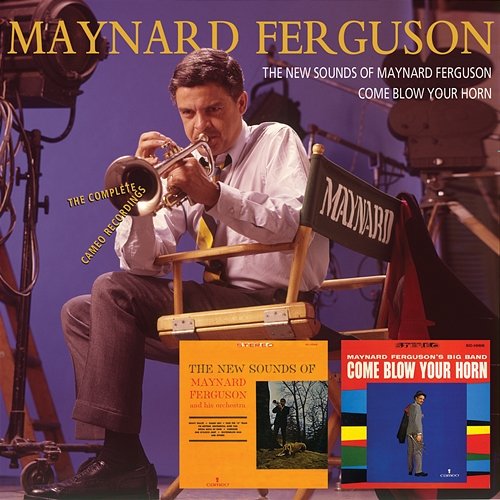 The New Sounds Of Maynard Ferguson/Come Blow Your Horn Maynard Ferguson