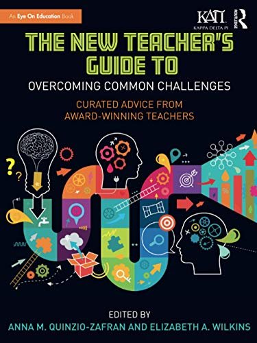 The New Teachers Guide to Overcoming Common Challenges: Curated Advice from Award-Winning Teachers Opracowanie zbiorowe