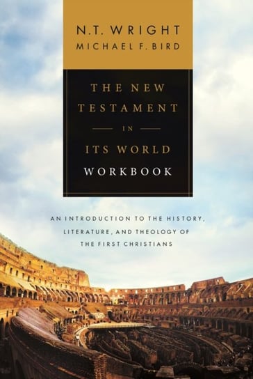 The New Testament in its World Workbook Opracowanie zbiorowe