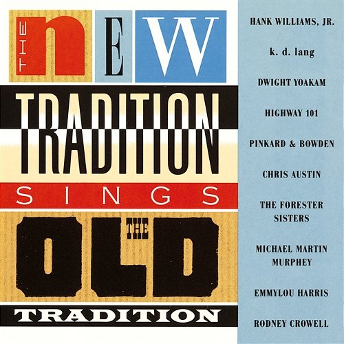 The New Tradition Sings the Old Tradition New Tradition Sings Old Tradition