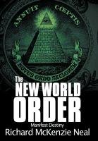The New World Order Neal Richard Mckenzie