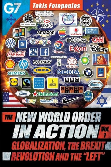 The New World Order in Action, Vol. 1 Fotopoulos Takis