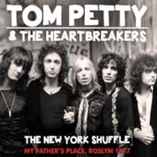 The New York Shuffle Tom Petty And The Heartbreakers