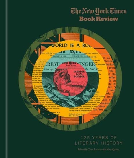 The New York Times Book Review. 125 Years of Literary History Opracowanie zbiorowe