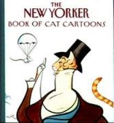 The New Yorker Book of Cat Cartoons The New Yorker