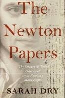 The Newton Papers Dry Sarah