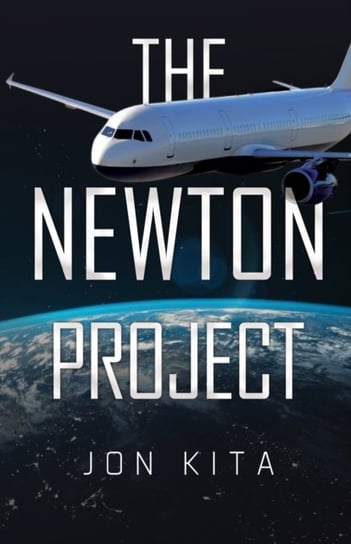The Newton Project Jon Kita
