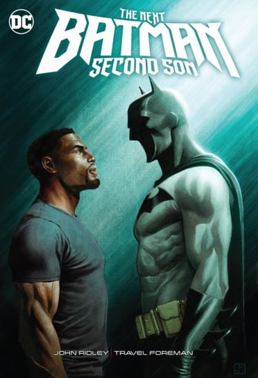 The Next Batman: Second Son Ridley John, Akins Tony