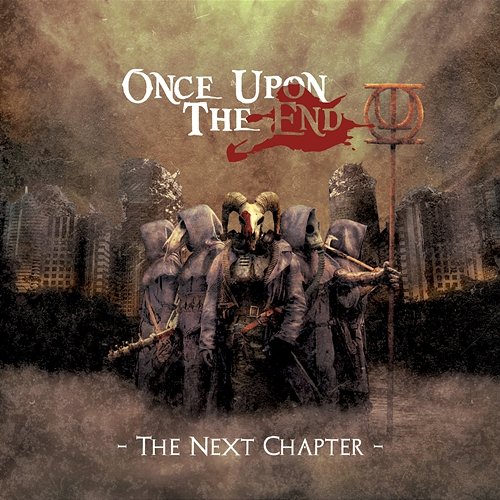 The Next Chapter Once Upon The End