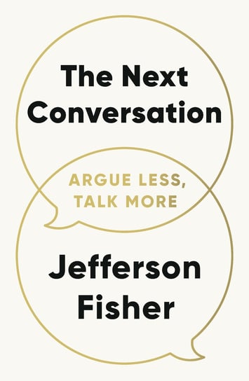 The Next Conversation Jefferson Fisher