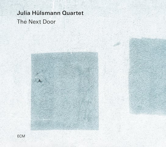 The Next Door Julia Hulsmann Quartet