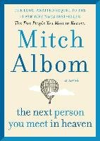 The Next Person You Meet in Heaven Albom Mitch