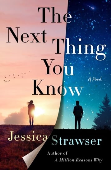 The Next Thing You Know Strawser Jessica