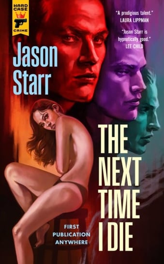 The Next Time I Die Starr Jason